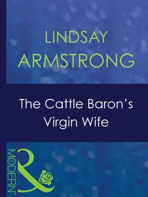 cover image of The Cattle Baron's Virgin Wife